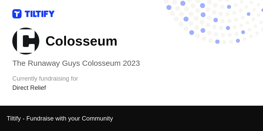 Tiltify The Runaway Guys Colosseum 2023