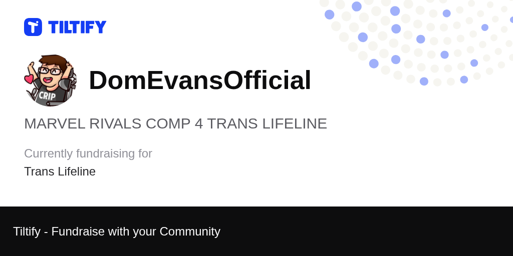 Tiltify - MARVEL RIVALS COMP 4 TRANS LIFELINE