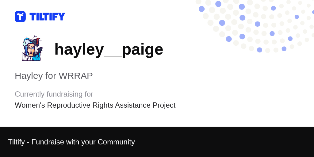 Tiltify - Hayley for WRRAP