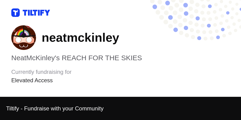 Tiltify NeatMcKinley s REACH FOR THE SKIES