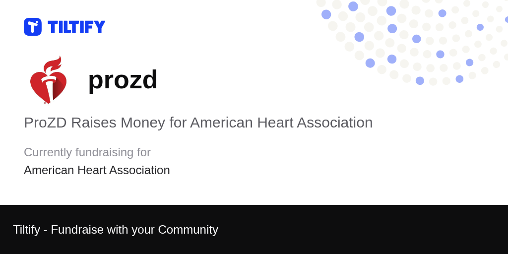 Tiltify ProZD Raises Money for American Heart Association