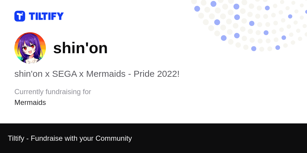 Tiltify - shin'on x SEGA x Mermaids - Pride 2022!