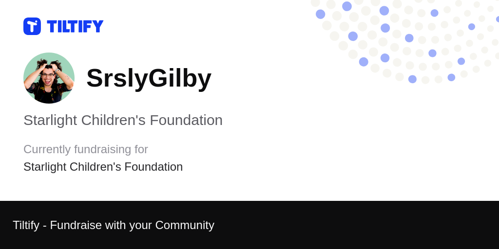 Tiltify - Starlight Children's Foundation