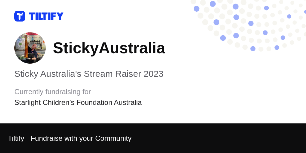 Tiltify Sticky Australia's Stream Raiser 2023