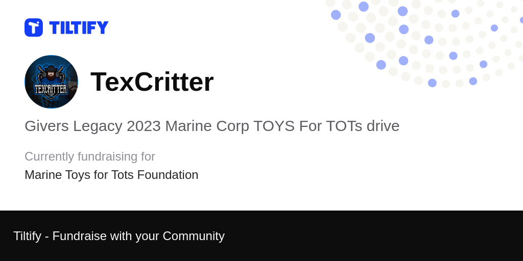 Tiltify Givers Legacy 2023 Marine Corp TOYS For TOTs drive