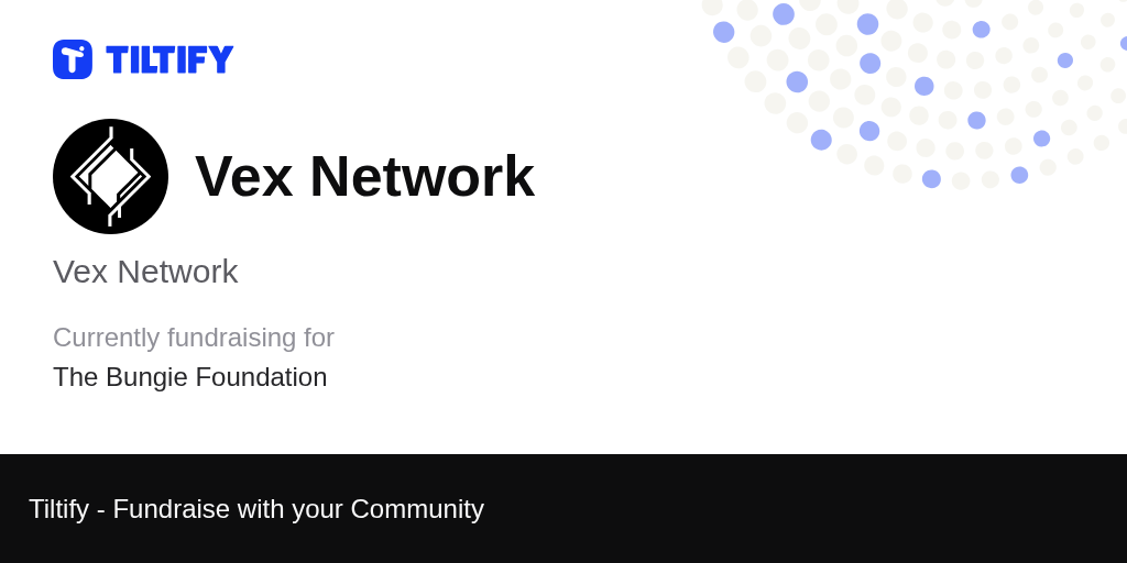 Tiltify - Vex Network