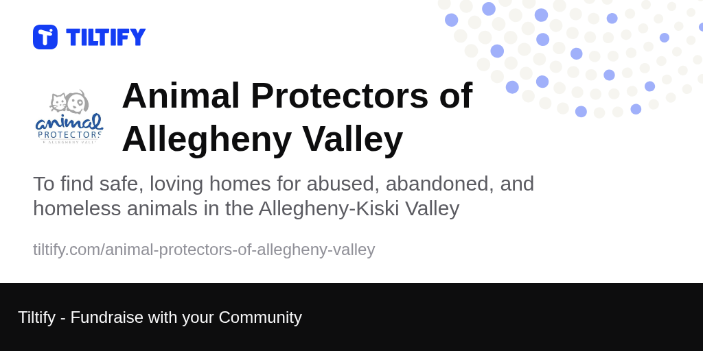 Tiltify Animal Protectors of Allegheny Valley