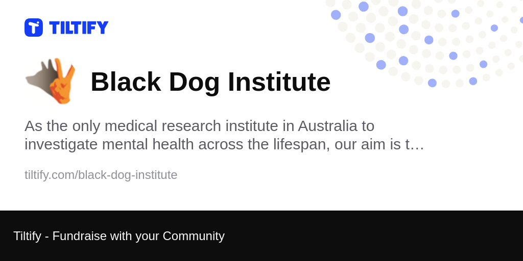 tiltify-black-dog-institute