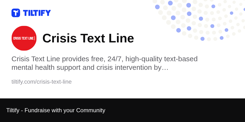 Tiltify - Crisis Text Line