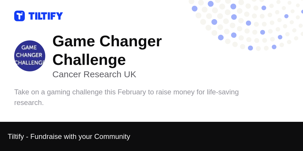 Tiltify Game Changer Challenge