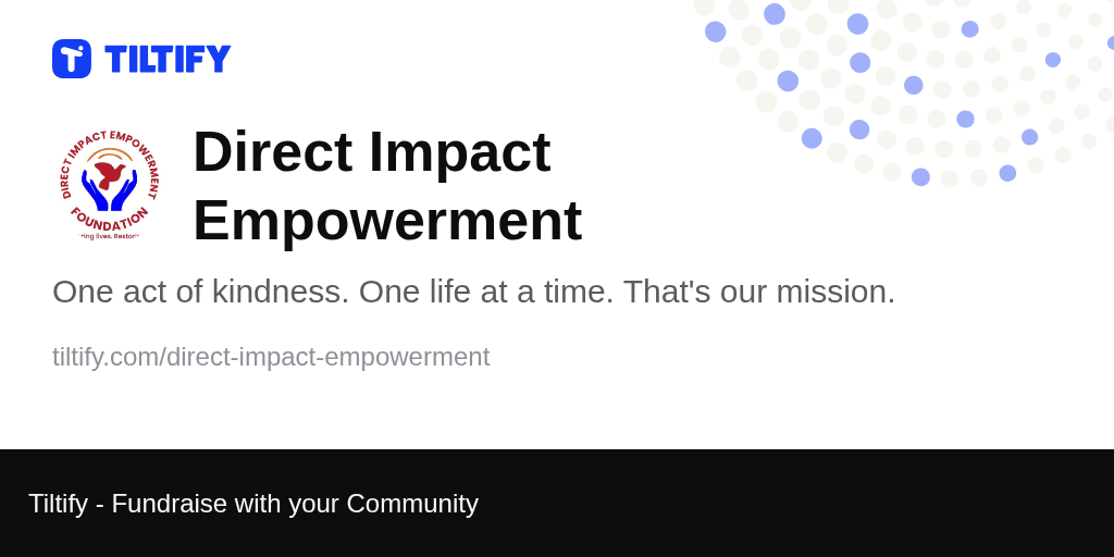 Tiltify - Direct Impact Empowerment