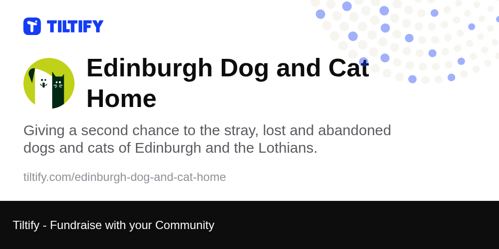 Tiltify Edinburgh Dog and Cat Home