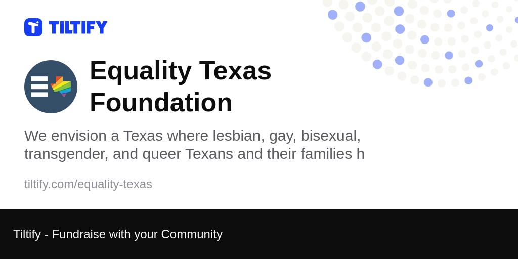 Tiltify - Equality Texas Foundation