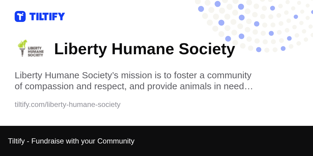 Tiltify Liberty Humane Society