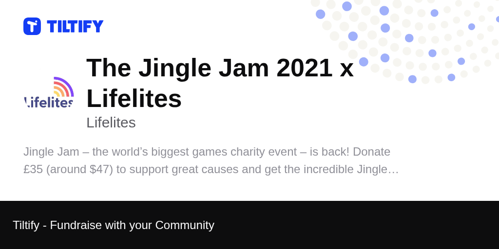 Lifelites partners with the world's biggest games charity event