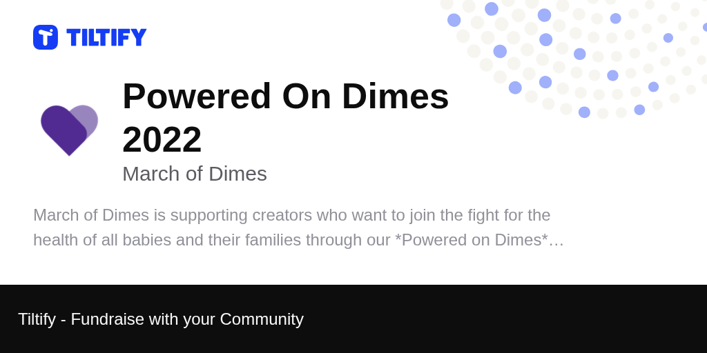 Tiltify Powered On Dimes 2022
