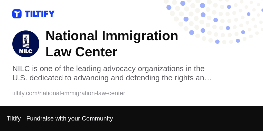 Tiltify - National Immigration Law Center
