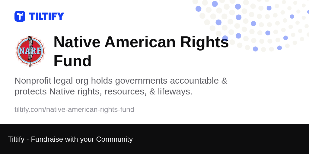 Tiltify - Native American Rights Fund