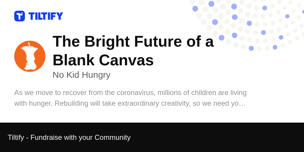 Tiltify The Bright Future of a Blank Canvas