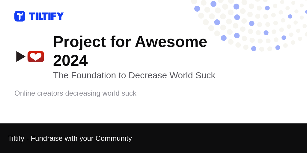 Tiltify - Project for Awesome 2024