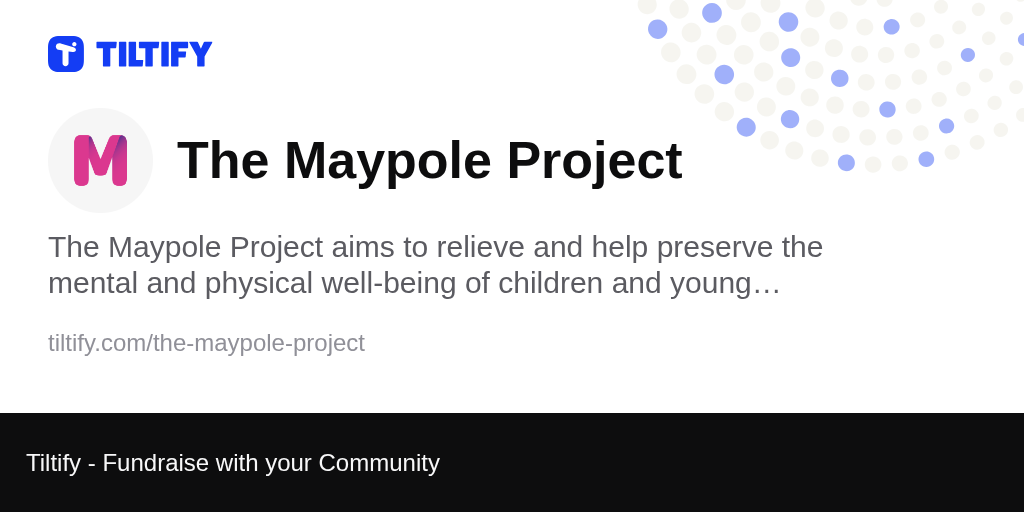 Tiltify - The Maypole Project