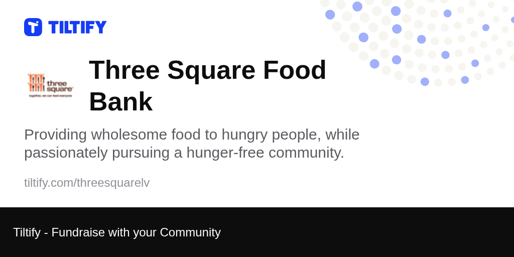 Tiltify Three Square Food Bank