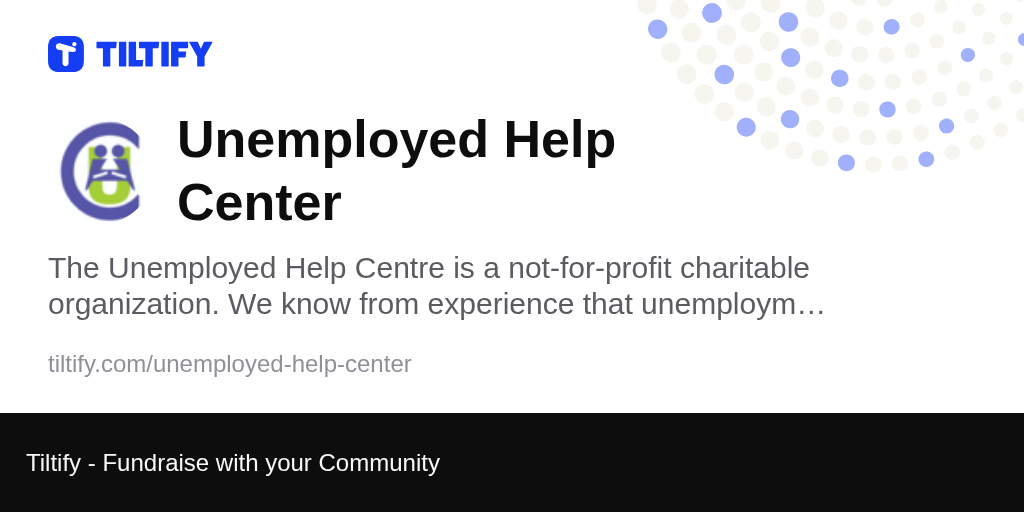 Tiltify unemployed help center