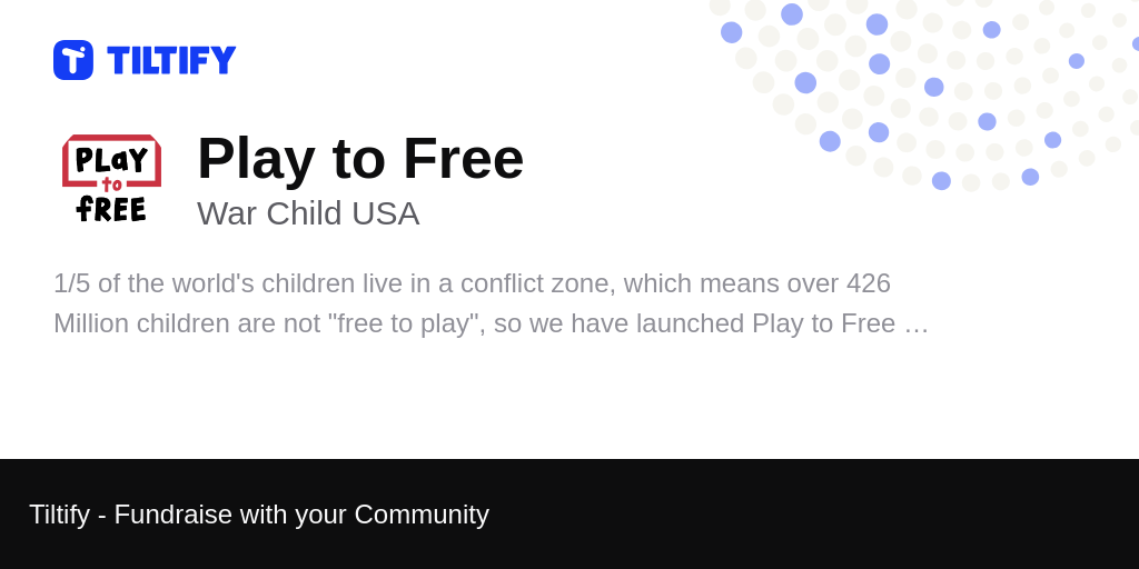 Tiltify - Play to Free