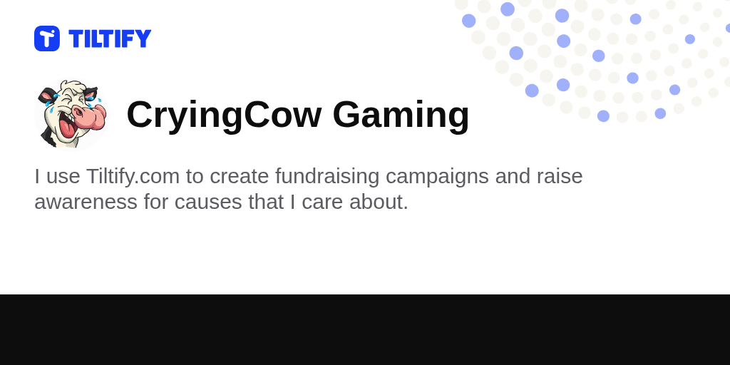 CryingCow Gaming on Tiltify