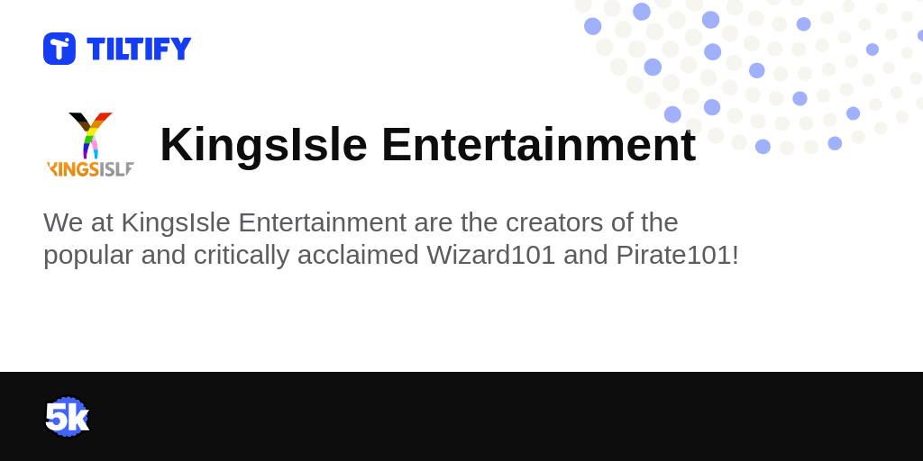 KingsIsle Entertainment On Tiltify