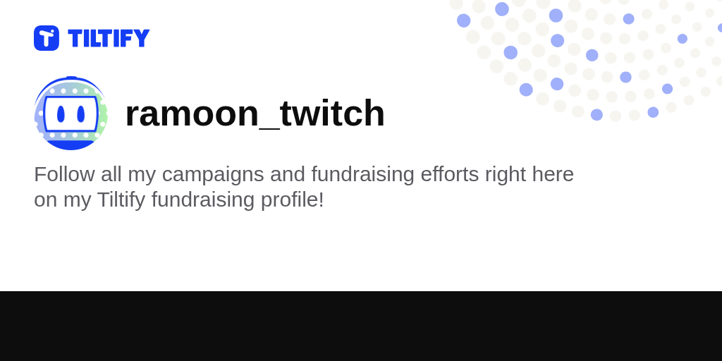 ramoon_twitch on Tiltify
