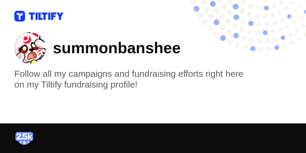 summonbanshee on Tiltify