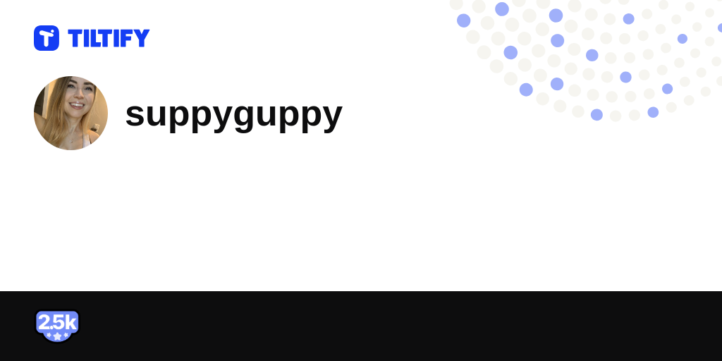 suppyguppy on Tiltify