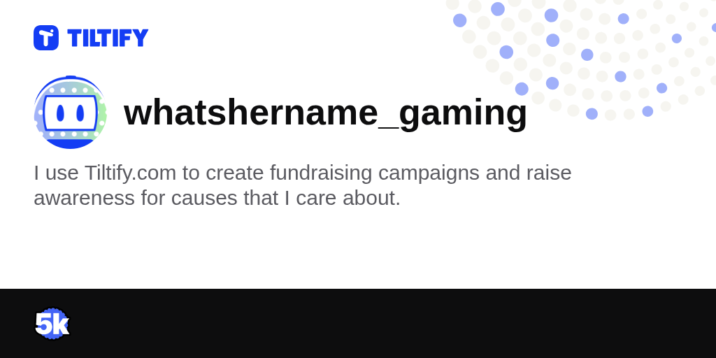 Whatshername gaming On Tiltify